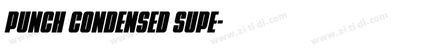 Punch Condensed Supe字体转换